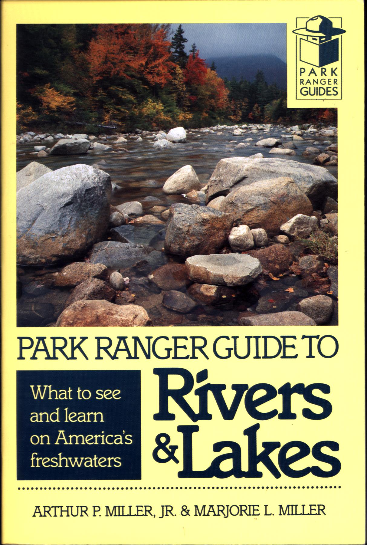 PARK RANGER GUIDE TO RIVERS & LAKES. 